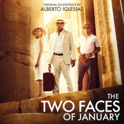 The Two Faces of January (Original Motion Picture Soundtrack) by Alberto Iglesias album reviews, ratings, credits