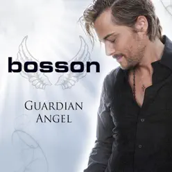 Guardian Angel - EP - Bosson