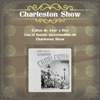 Charleston Show - No Es Ella Dulce?