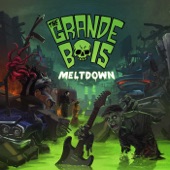 The Grande Bois - Meltdown