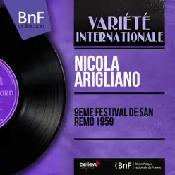 9ème festival de San Remo 1959 (feat. Pino Calvi e la sua orchestra) [Mono Version] - EP - Nicola Arigliano