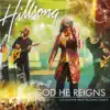 Stream & download God He Reigns (Live)