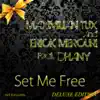 Set Me Free Deluxe Edition (feat. Dhany) album lyrics, reviews, download