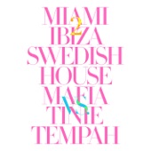 Miami 2 Ibiza (Danny Byrd Remix) [Swedish House Mafia vs. Tinie Tempah] artwork