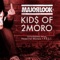 Kid$ of 2moro (Need For Mirrors Remix) - Major Look lyrics