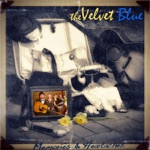 The Velvet Blue - My Old Kentucky Home