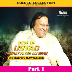 Best of Ustad Nusrat Fateh Ali Khan (Romantic Qawwalies) Pt. 1 by Nusrat Fateh Ali Khan album reviews, ratings, credits