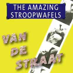 Van De Straat - The Amazing Stroopwafels