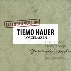 Losgelassen (Extended Version) - Tiemo Hauer
