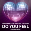 Do You Feel (feat. Gary Adams) - EP