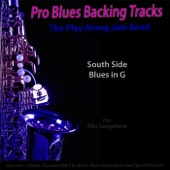 Pro Blues Backing Tracks (South Side Blues in G) [12 Blues Choruses With Tips for Alto Saxophone Players] artwork
