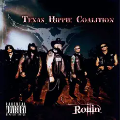 Rollin' - Texas Hippie Coalition