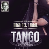 Hugo Del Carril Tango Master Collection artwork