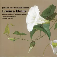 Reichardt: Erwin und Elmire by Andreas Spering & Cappella Coloniensis album reviews, ratings, credits