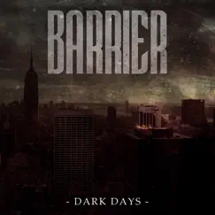 Dark Days - EP by Barrier album reviews, ratings, credits