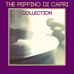 The Peppino di Capri Collection - Peppino di Capri