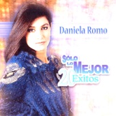 Solo Lo Mejor - 20 Éxitos: Daniela Romo artwork