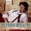 Peppino di Capri - Ciento strade