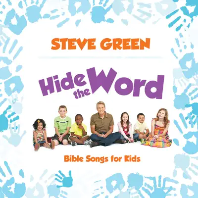 Hide the Word - Steve Green