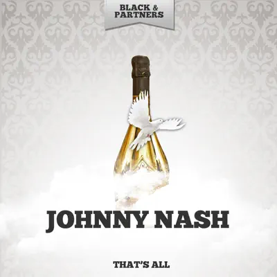 That's All - Johnny Nash That's All - Johnny Nash