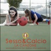 Sesso&Calcio (feat. Giorgia Gigia Mazzucato) - Single