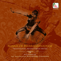 Balameera Chandra & Bhuvana Ravi - Songs of Bharathanatyam (Traditional Arangetram Music) artwork