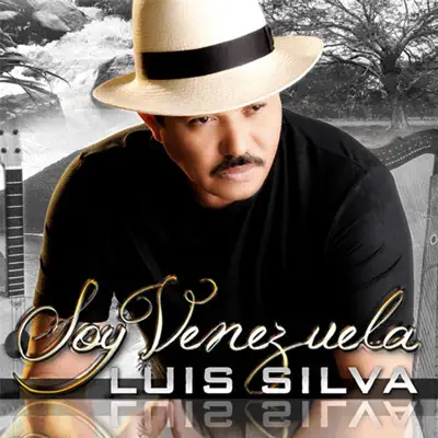 Soy Venezuela - Luis Silva