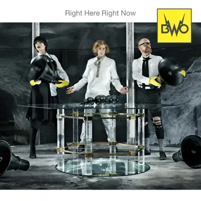Right Here Right Now - Bwo