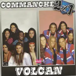 Commanche vs. Volcan 2 x 1 by Commanche & Volcan album reviews, ratings, credits