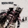 Disco//Oslo
