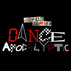 Dance Apocalyptic - Single - Janelle Monáe