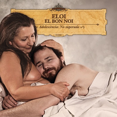 Adolescència: No superada - Eloi el bon noi