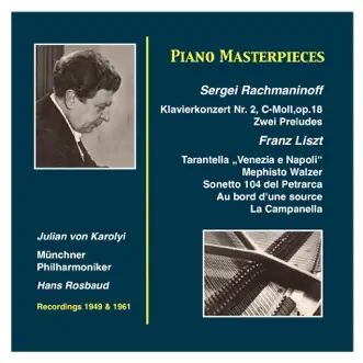 Piano Masterpieces: Julian von Karolyi (Recorded 1949 & 1961) by Julian von Karolyi album reviews, ratings, credits