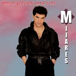 Amor y Rock 'N' Roll - Mijares