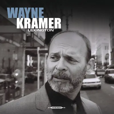 Lexington - Wayne Kramer
