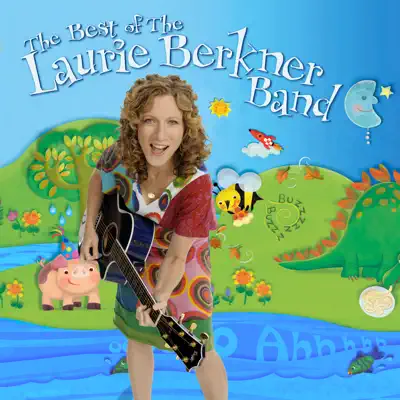 The Best of the Laurie Berkner Band - The Laurie Berkner Band