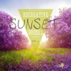 Recreative Sunset Breeze, Vol. 2