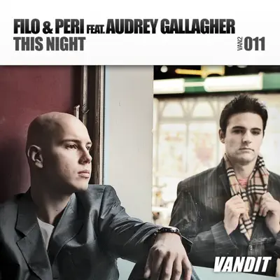 This Night (feat. Audrey Gallagher) - Filo & Peri