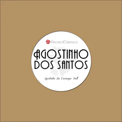 Agostinho No Carnegie Hall - EP - Agostinho dos Santos