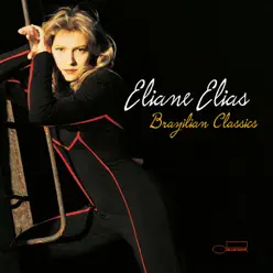 Brazilian Classics - Eliane Elias