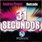 31 Segundos - Andres Power & OutCode lyrics