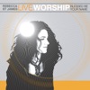 Live Worship: Blessed Be Your Name, 2004