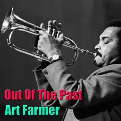 Out of the Past by Art Farmer album reviews, ratings, credits