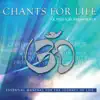 Chants for Life album lyrics, reviews, download