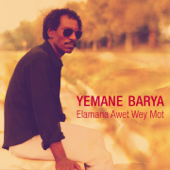 Elamana Awet Wey Mot (Eritrean Music) - Yemane Barya
