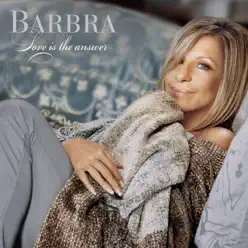 Love Is the Answer (Orchestra Version) - Barbra Streisand