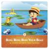 Row, Row, Row Your Boat and Other Favorite Sing-Alongs - Chris Beaty
