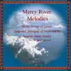 Mercy River Melodies album lyrics, reviews, download