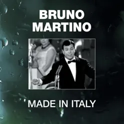 Made In Italy - Bruno Martino Made In Italy - Bruno Martino