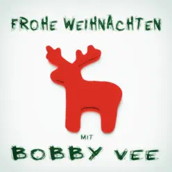 Frohe Weihnachten mit Bobby Vee - Bobby Vee